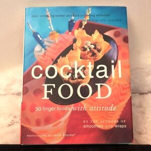 Chronicle Books| Cocktail Foods 50 Finger Foods With Attitude